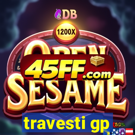 travesti gp